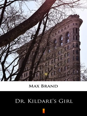 cover image of Dr. Kildare's Girl